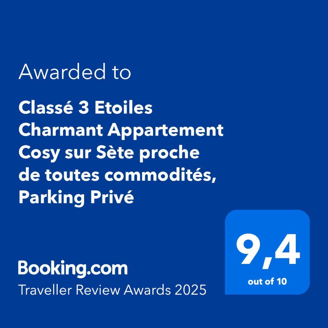 Classe 3 Etoiles Charmant Appartement Cosy Sur Sete Proche De Toutes Commodites, Parking Prive Exterior photo